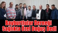 Bayburtlular Derneği Sağlıkta Özel Doğuş Dedi