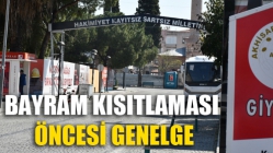 Bayram Kısıtlaması Öncesi Genelge