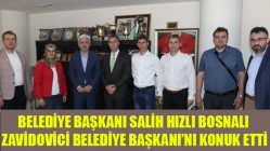 Belediye Başkanı Salih Hızlı, Bosnalı Zavidovici Belediye Başkanı’nı Konuk Etti