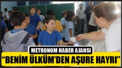 “Benim Ülküm’den Aşure Hayrı”