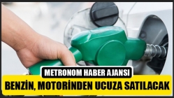 Benzin, Motorinden Ucuza Satılacak