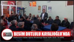 Besim Dutlulu Kayalıoğlu’nda