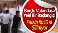 Borçlu Vatandaşa Yeni Bir Başlangıç