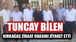 Borsa Başkan Adayı Tuncay Bilen Kırkağaç Ziraat Odasını Ziyaret Etti