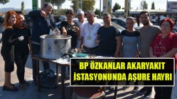 BP Özkanlar akaryakıt istasyonunda Aşure Hayrı