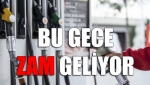 Bu Gece Zam Geliyor