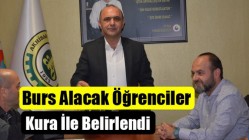 Burs Alacak Öğrenciler Kura İle Belirlendi