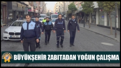 Büyükşehir Zabıtadan Yoğun Çalışma