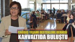 Çağdaş Yaşamı Destekleme Derneği Kahvaltıda Buluştu