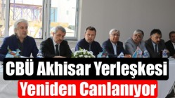 CBÜ Akhisar Yerleşkesi Yeniden Canlanıyor