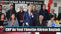 CHP’de Yeni Yönetim Göreve Başladı