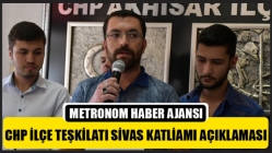 CHP İlçe Teşkilatı Sivas katliamı açıklaması