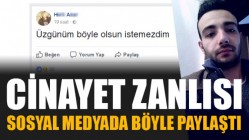 Cinayet Zanlısı Sosyal Medyada "Üzgünüm" Dedi