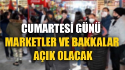 Cumartesi Günü Marketler Ve Bakkalar Açık Olacak