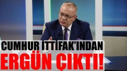 Cumhur İttifak’ından Ergün çıktı!