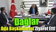 Dağlar Oda Başkanlarını Ziyaret Etti