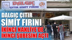 Dalgıç Çıtır Simit Fırını’nın İkinci Şubesi Açıldı