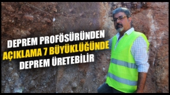 Deprem Profösüründen Açıklama 7 Büyüklüğünde Deprem Üretebilir