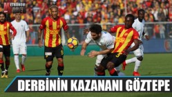 Derbinin kazananı Göztepe