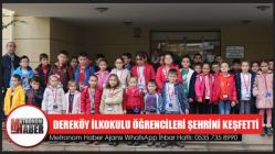 Dereköy İlkokulu Öğrencileri Şehrini Keşfetti