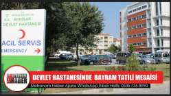 Devlet Hastanesinde Bayram Tatili Mesaisi