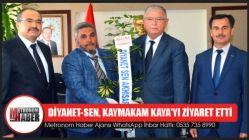 Diyanet-Sen, Kaymakam Kaya'yı Ziyaret Etti