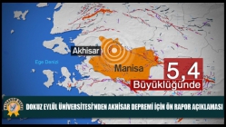 Dokuz Eylül Üniversitesi'nden Akhisar Depremi İçin Ön Rapor Açıklaması