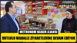 Dutlulu Mahalle Ziyaretlerine Devam Ediyor