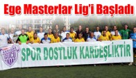 Ege Masterlar Lig’i Başladı