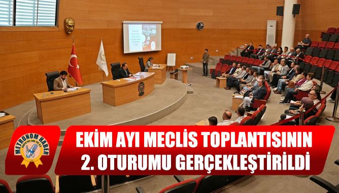 Ekim Ayı Meclis Toplantısının 2. Oturumu Gerçekleştirildi