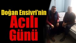 Ensivri’nin Acılı Günü