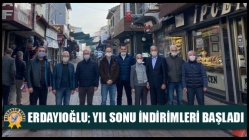 Erdayıoğlu; Yıl Sonu İndirimleri Başladı