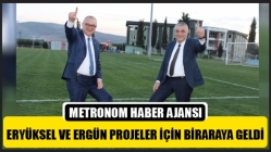 Eryüksel Ve Ergün Projeler İçin Biraraya Geldi