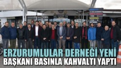 Erzurumlular Derneği Yeni Başkanı Basınla Kahvaltı Yaptı