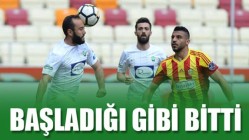 Evkur Yeni Malatyaspor ile TM Akhisarspor Maçı Başladığı gibi Bitti