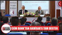 Exim Bank'tan Akhisar'a Tam Destek