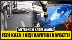 Feci Kaza 1 Kişi Hayatını Kaybetti