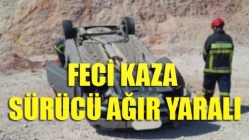 Feci Kaza, Sürücü Ağır Yaralı