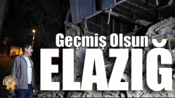 Geçmiş Olsun Elazığ