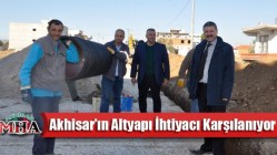 Gelişen Akhisar’ın Altyapı İhtiyacı Karşılanıyor