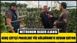 Genç Çiftçi Projeleri Yüz Güldürmeye Devam Ediyor