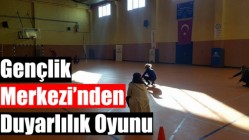 Gençlik Merkezi’nden Duyarlılık Oyunu