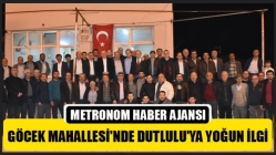 Göcek Mahallesi'nde Dutlulu'ya Yoğun İlgi