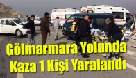 Gölmarmara Yolunda Kaza 1 Kişi Yaralandı