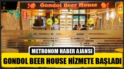 Gondol Beer house Hizmete başladı