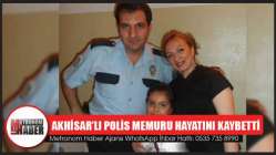 Görevi başında kalp krizi geçiren polis memuru hayatını kaybetti