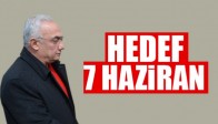 Güngör LALANCI Hedefimiz 7 Haziran….