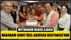 Hababam Sınıfı Özel Akhisar Hastanesi’nde