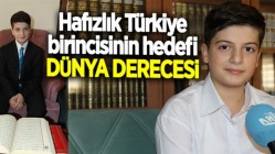 Hafızlık Türkiye Birincisinin Hedefi Dünya Derecesi