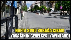 Hafta Sonu Sokağa Çıkma Yasağının Genelgesi Yayınlandı